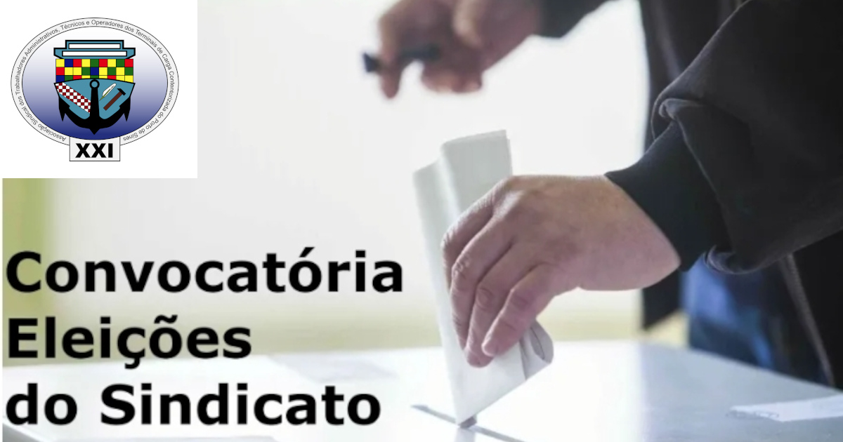 Convocatória: Eleições do Sindicato XXI